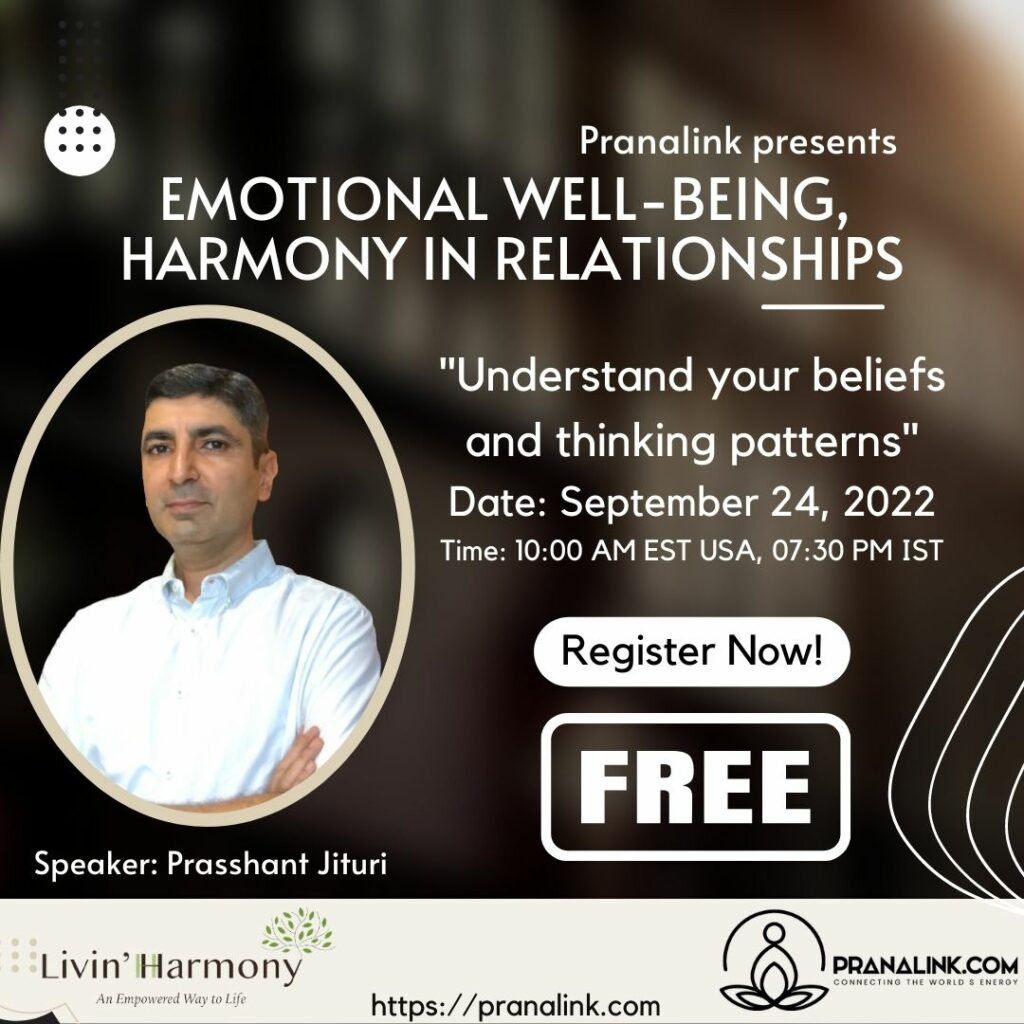 Sept 24, 2022, Emotional Well-being, Harmony in Relationships – Prasshant Jituri