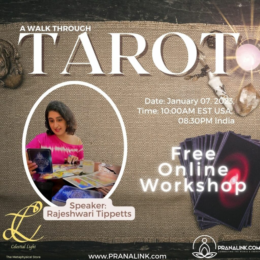 Jan 07, 2023, A Walk Through Tarot, Free online workshop, by Rajeshwari Tippetts