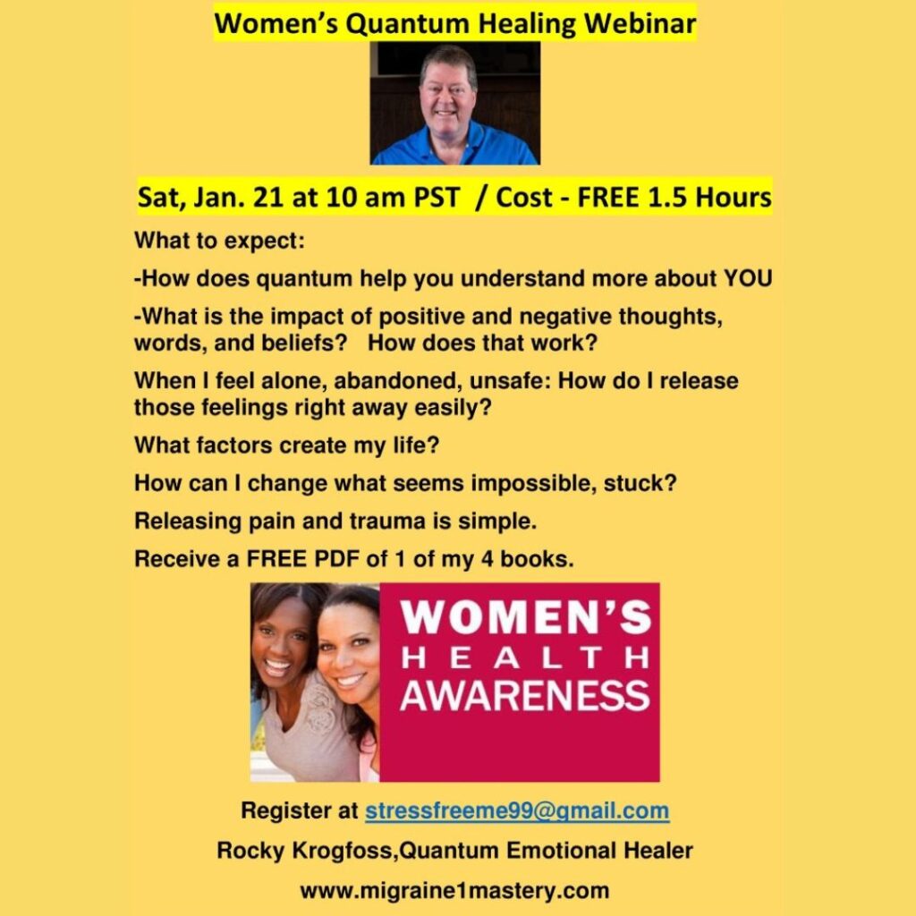 Jan 21,2023, Women’s Quantum Healing Free Webinar