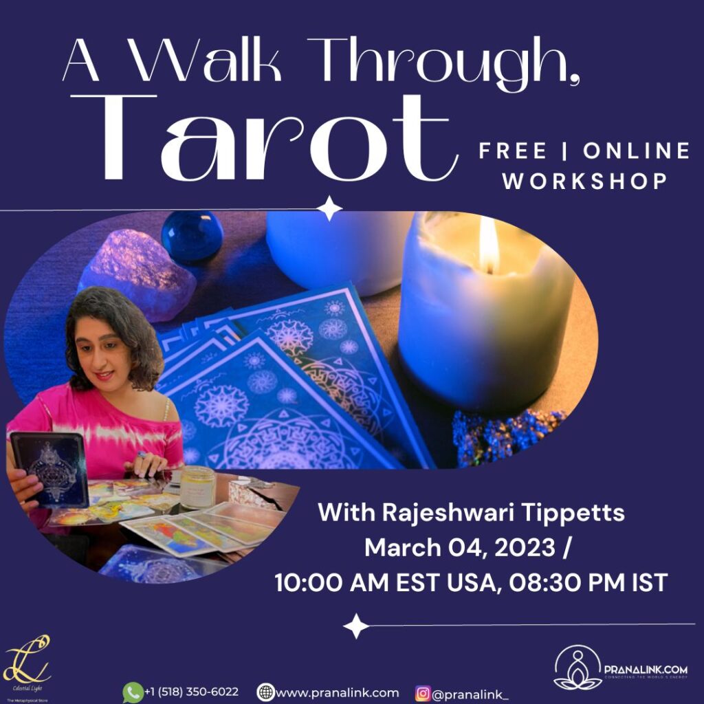 Mar 04, 2023, A Walk Through Tarot, Free online workshop, by Rajeshwari Tippetts