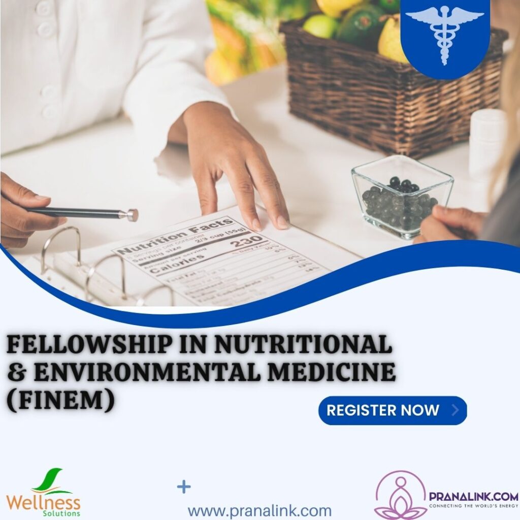 Fellowship in Nutritional & Environmental Medicine (FINEM)