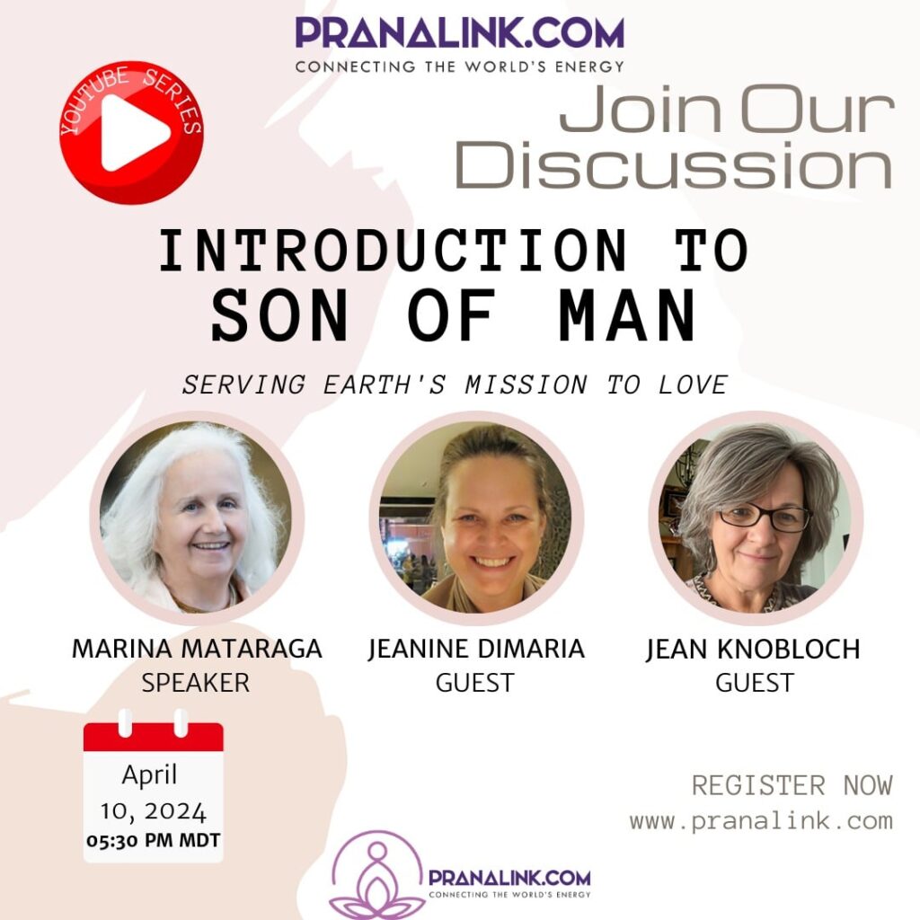 April 24, 2024, Discussion group, 3rd "Introduction to Son of Man Serving Earth’s Mission to Love" By Marina Mataraga